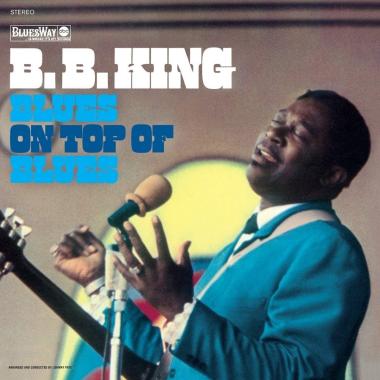 B.B. King -  Blues on Top of Blues